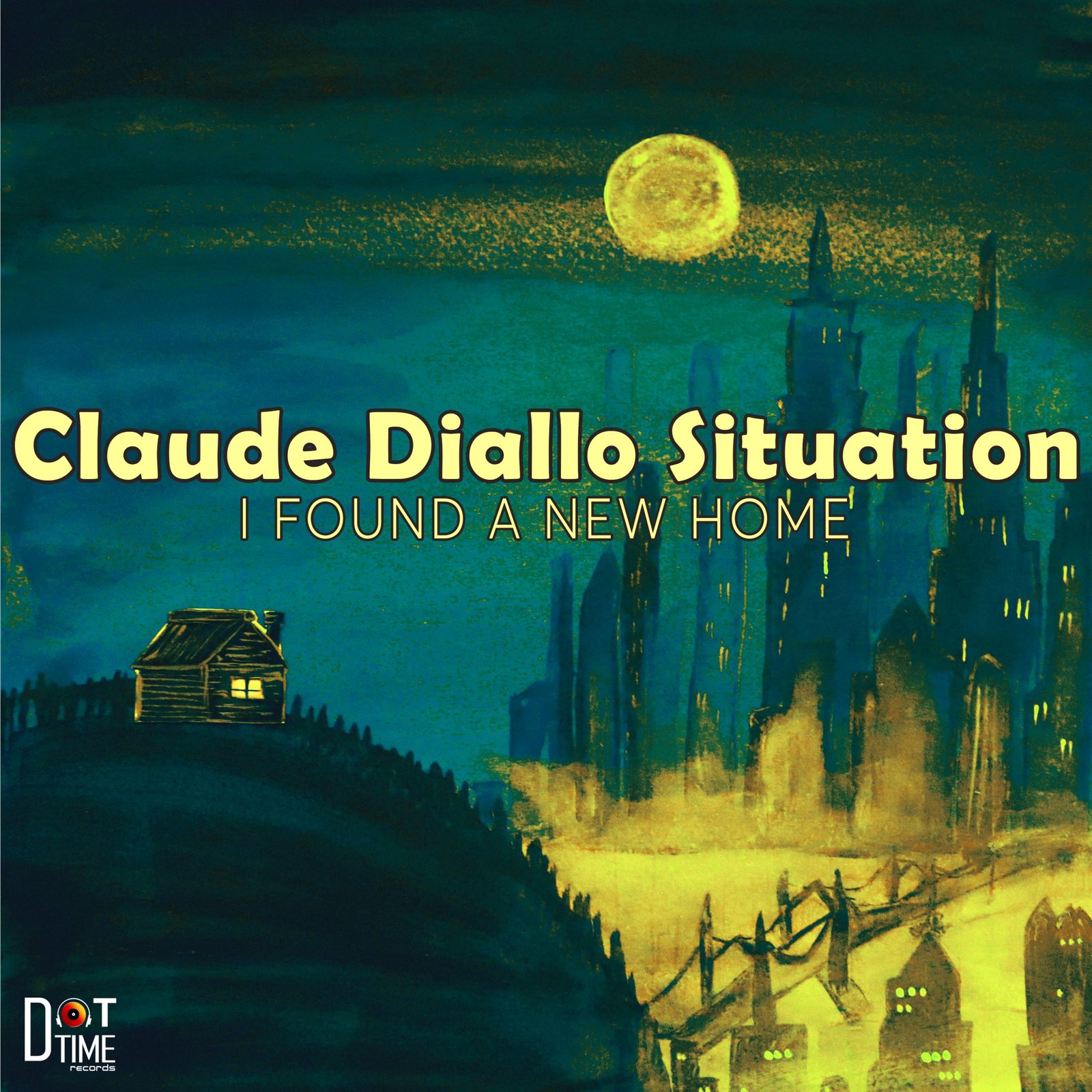 Album cover, I found a new home by Claude Diallo Situation, Dot Time Records